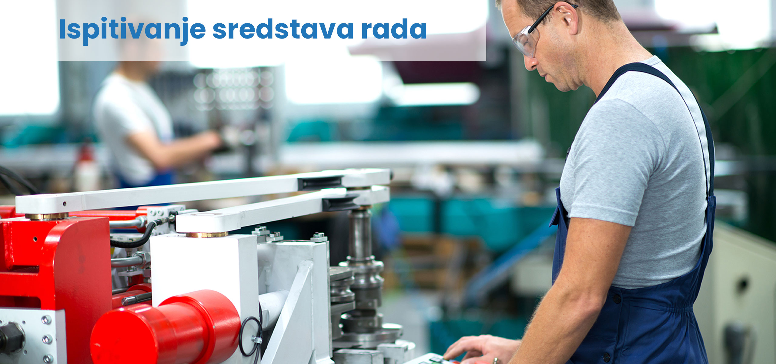 Upotrebne dozvole, ispitivanje sredstava rada